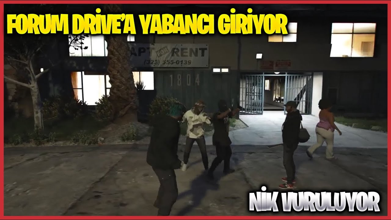Forum Drive'a Yabancı Giriyor! (Nik Vuruluyor) | EightbornV