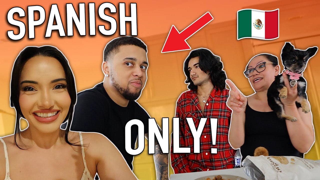 SPEAKING ONLY SPANISH TO MY FIANCE FOR 24 HOURS!! 🔥