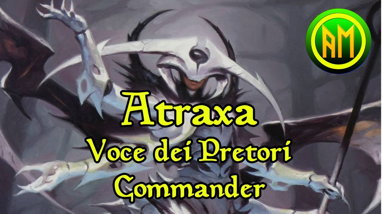 Atraxa, Voce dei Pretori ⚪🟢🔵⚫ Commander Multiplayer ▶️ Deck Analisi [MTG ITALIA🇮🇹]