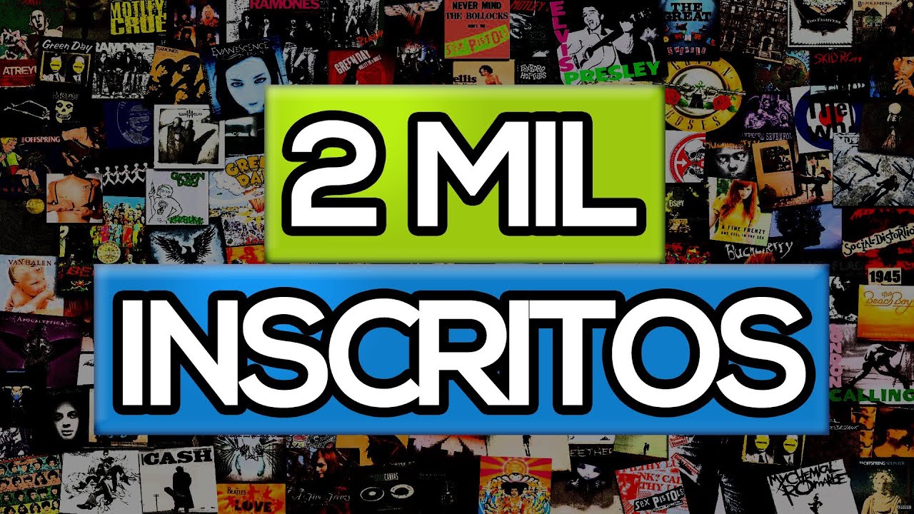 [ESPECIAL] 2 Mil Inscritos