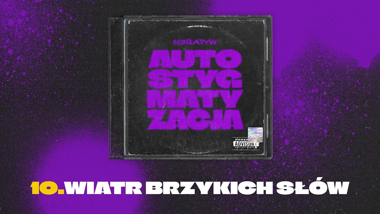 10. NEGATYW - WIATR BRZYDKICH SŁÓW