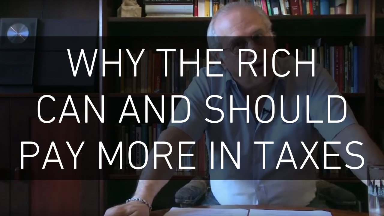 Why the Rich Can and Should Pay More in Taxes - Richard D. Wolff