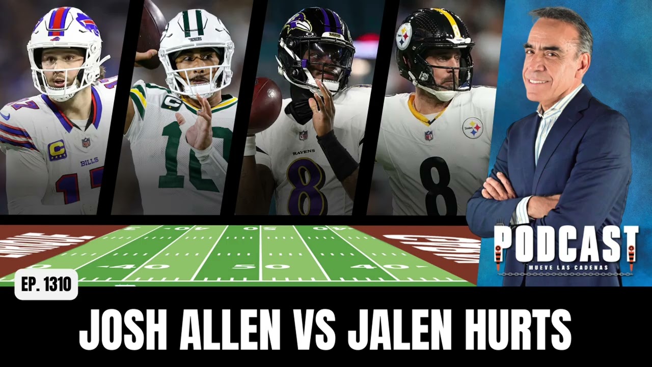 Josh Allen y Jalen Hurts, ¿será un Adelanto del SuperBowl?. Y el Nuevo Escándalo de Lamar Jackson