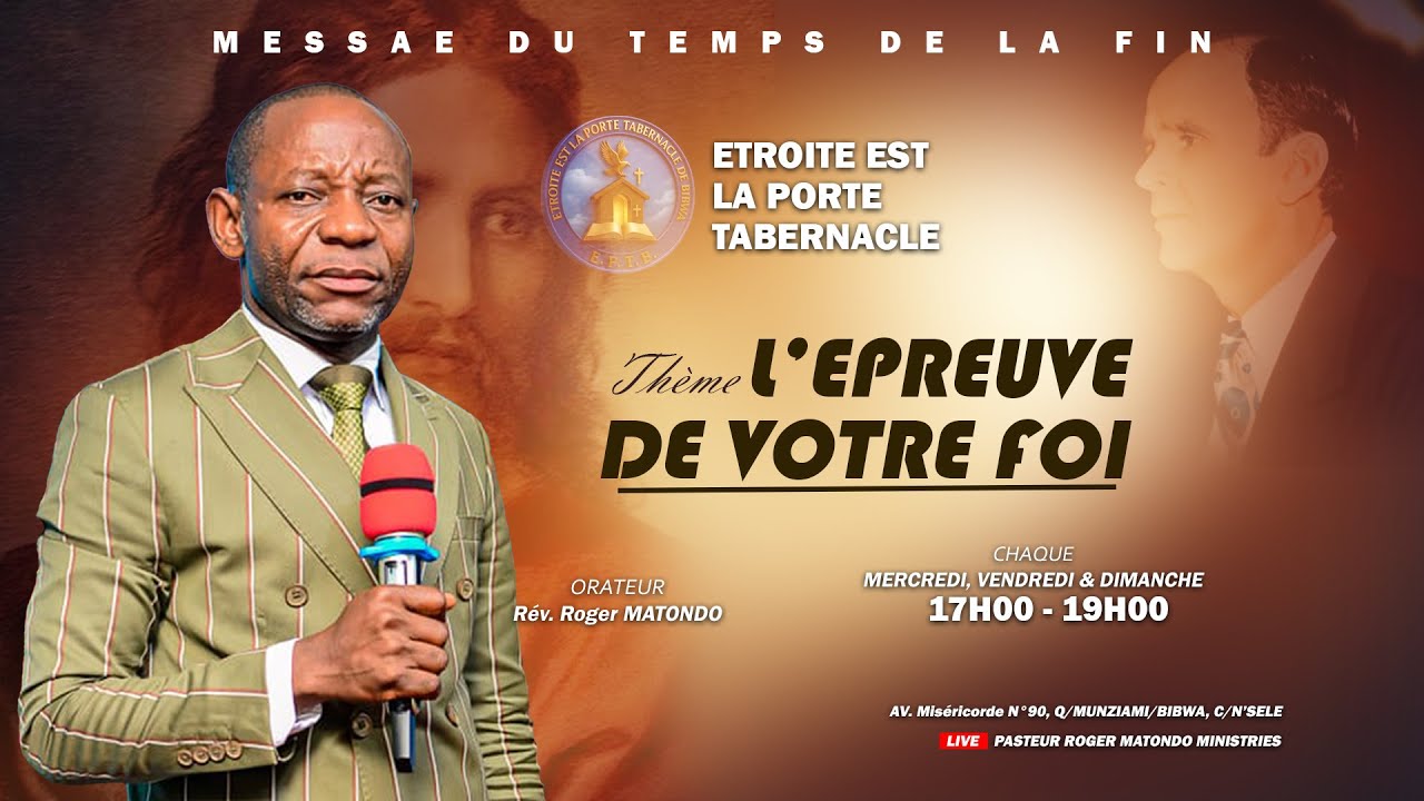 PASTEUR ROGER MATONDO L'EPREUVE DE VOTRE FOI