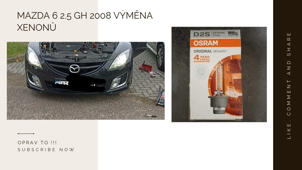 MAZDA 6 2.5 GH 2008. VÝMĚNA XENONOVÉ VÝBOJKY OSRAM