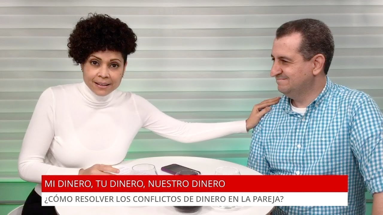 ¿Cómo resolver conflictos de dinero en la pareja?