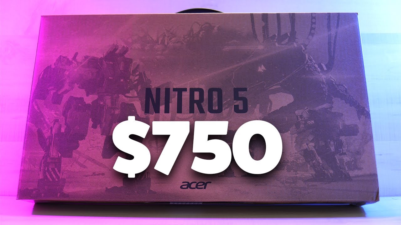 Acer Nitro 5 Unboxing and First Impressions - The $750 Gaming Laptop!