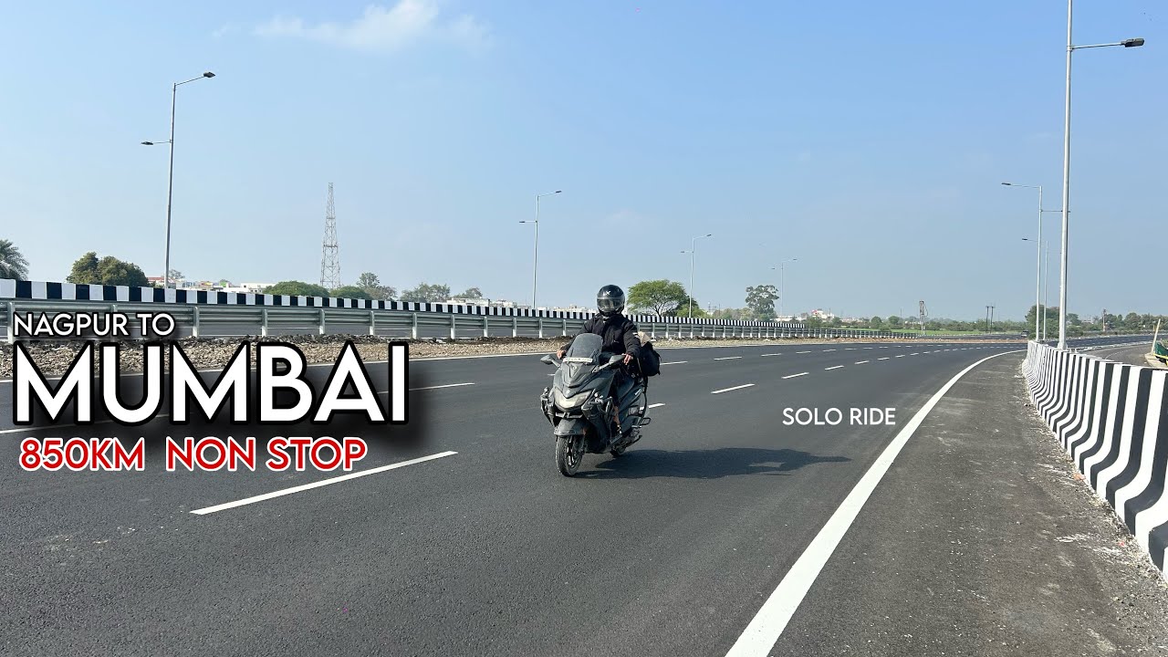 NAGPUR TO MUMBAI 850KMS NON STOP | SOLO RIDE