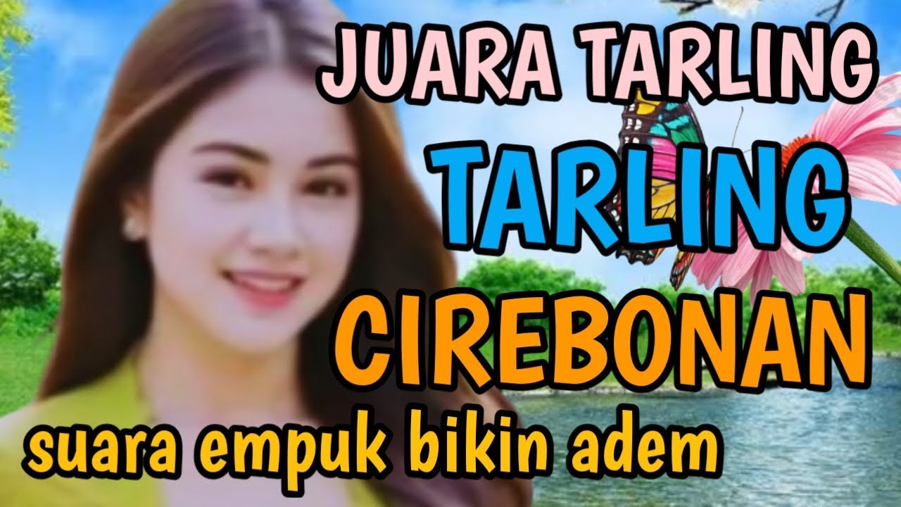 TARLING CIREBONAN JUARA BASS EMPUK BIKIN ADEM ENAK DIDENGAR@CitraputriAyudia 