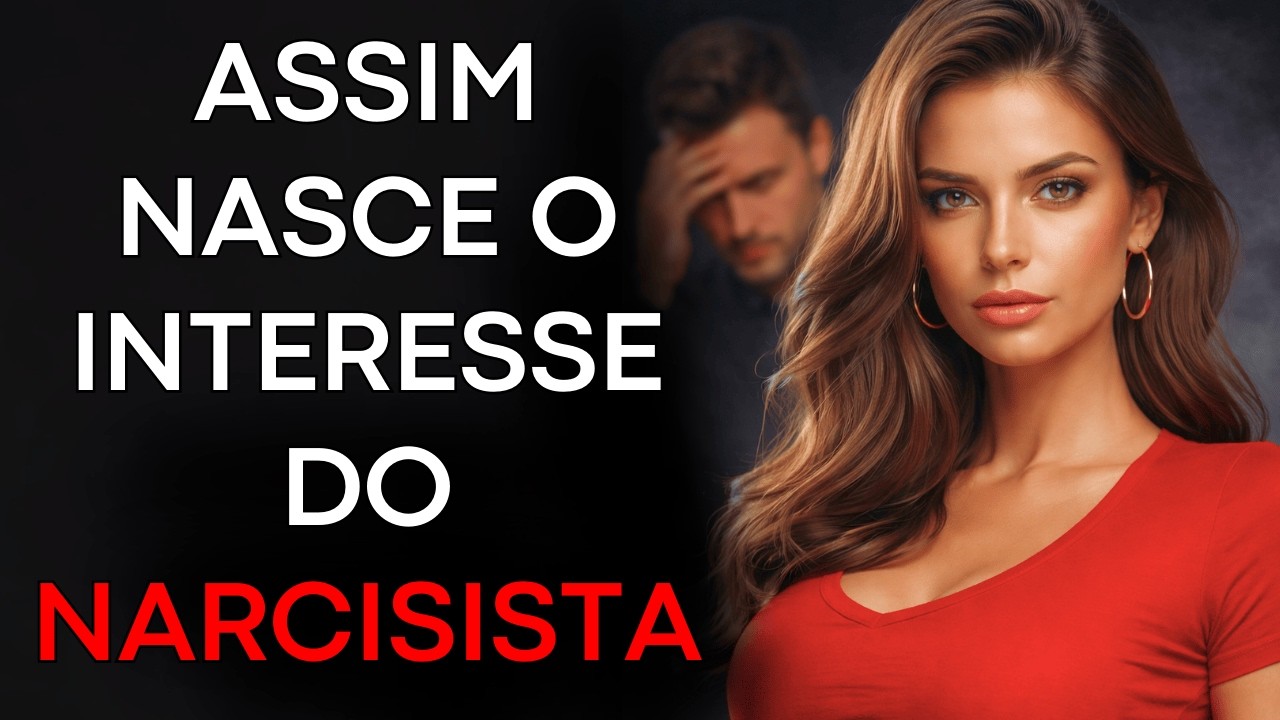 Por Que NARCISISTAS Se Apaixonam Mais por Mulheres Que os Deixam Ir