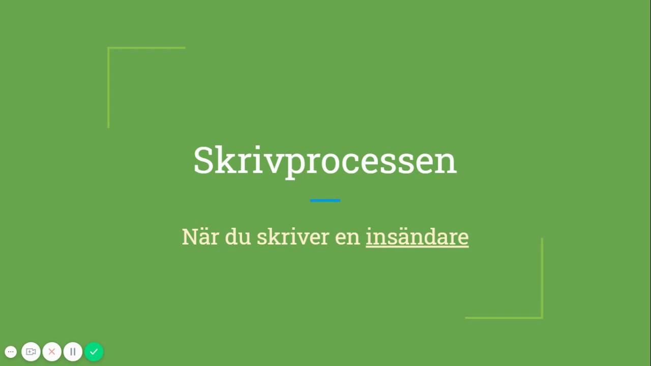 Skrivprocessen av en ins&auml;ndare