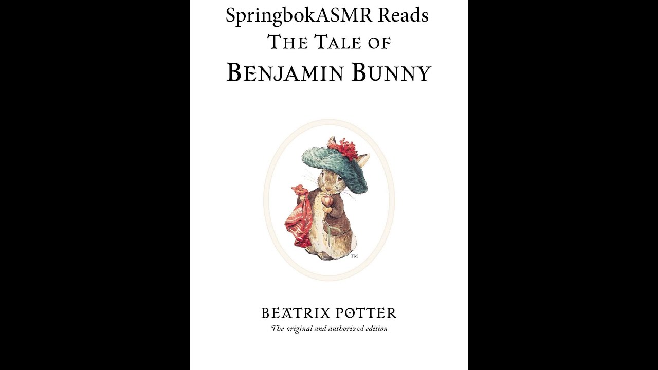 Binaural ASMR Bedtime Story: Benjamin Bunny by Beatrix Potter with page turning sounds