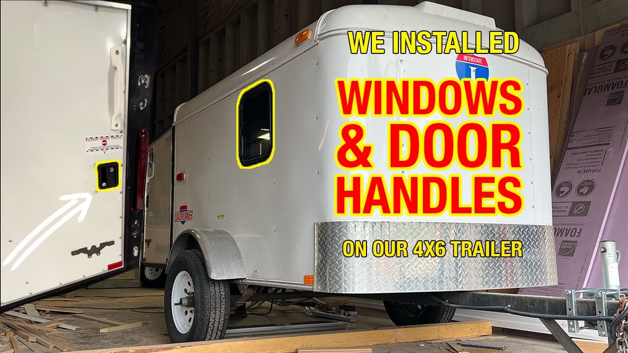 Installing Windows & Door Latches On Our 4X6 Cargo Trailer | Ep. 2