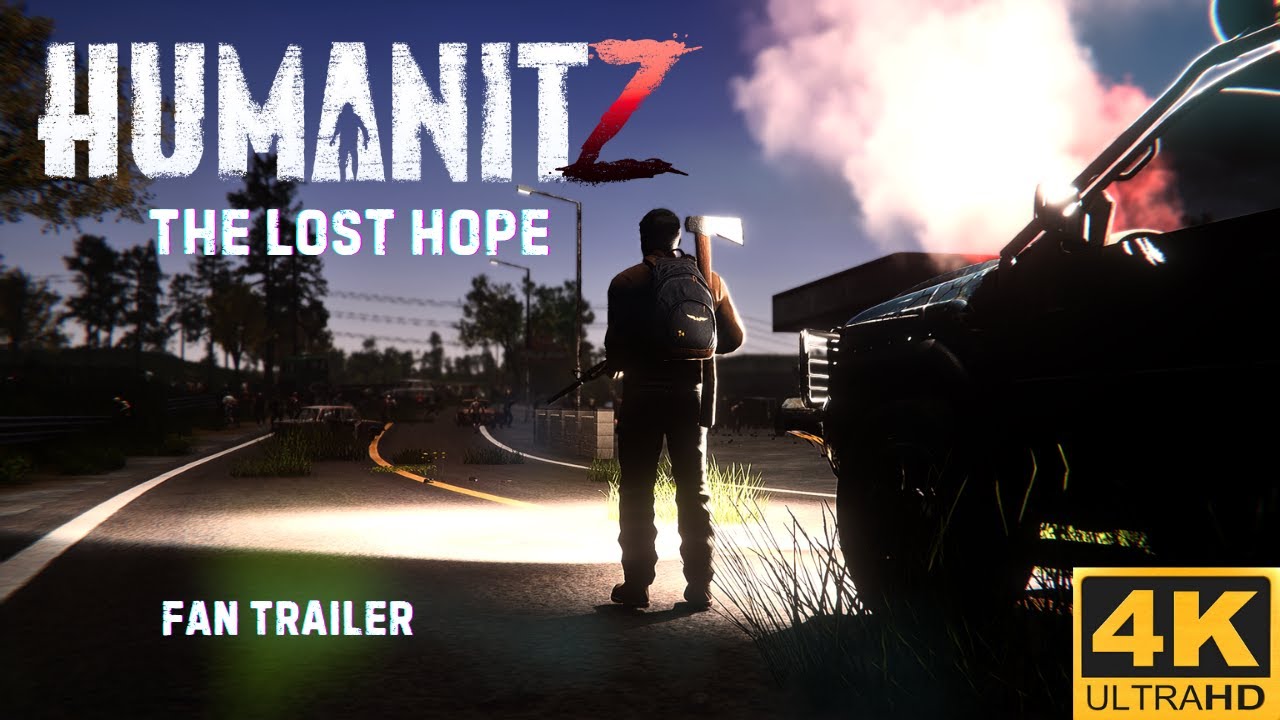 HumanitZ: The Lost Hope (Cinematic Fan Trailer 4K)