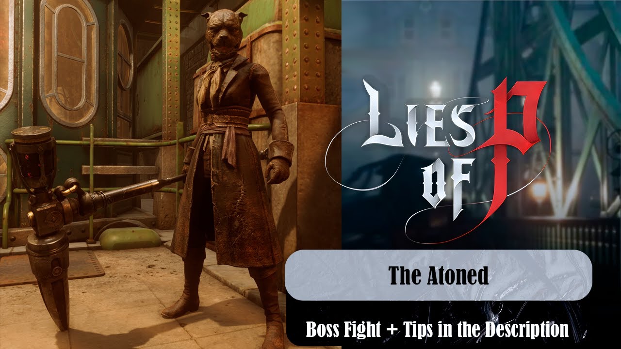 Lies of P - The Atoned Mini-Boss Fight (+ tips in the description)