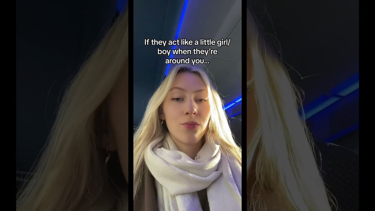 If they act like a child when they&rsquo;re with you&hellip;