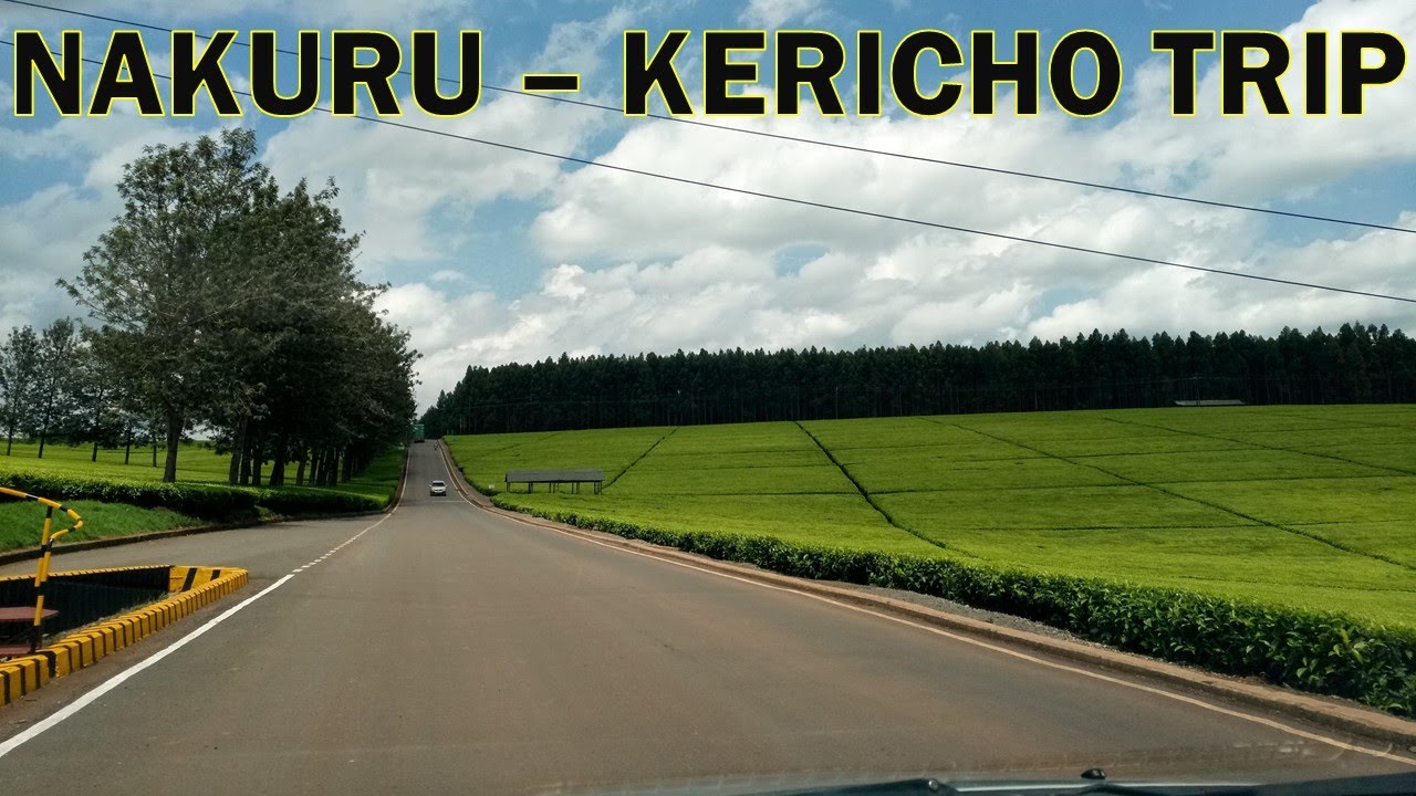 NAKURU to KERICHO KENYA ROAD TRIP | Incredeible Scenaries !
