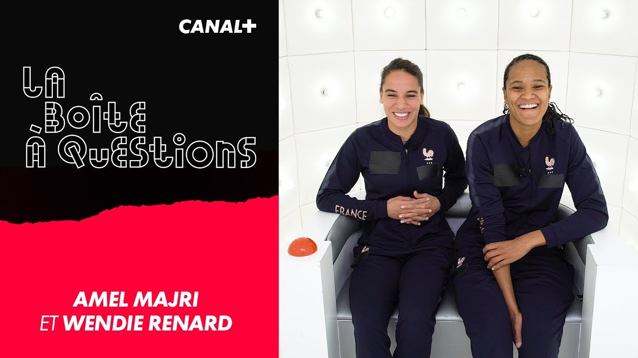 La Boîte à Questions d'Amel Majri et Wendie Renard – 06/06/2019