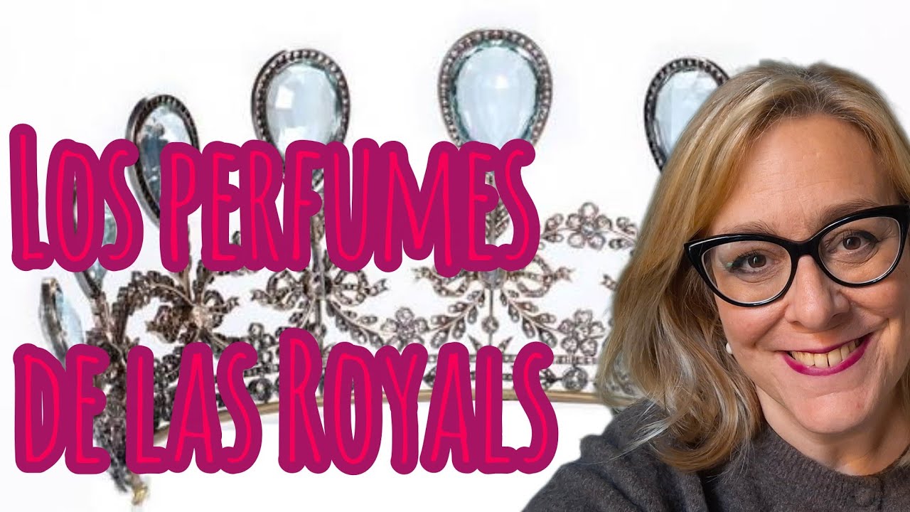 Los perfumes de las Royals✨️👑