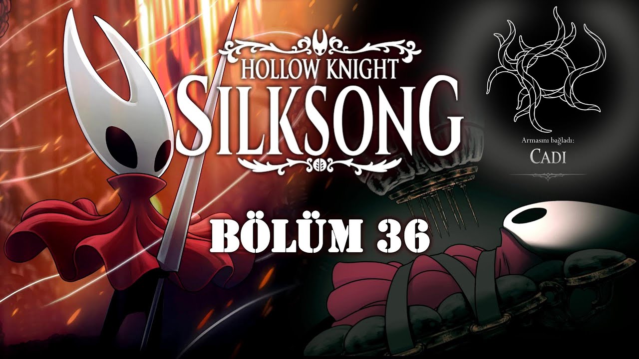 Zehirli Ayin ve Kurtuluş! Yeni Gücümüz Cadı Arması! | Bölüm 36 | Hollow Knight Silksong Türkçe