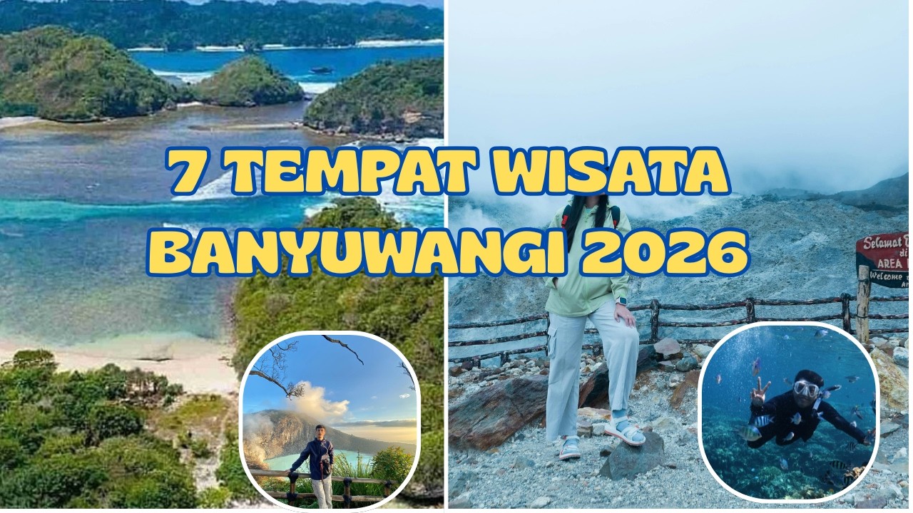 7 Tempat Wisata Banyuwangi Terbaru 2025