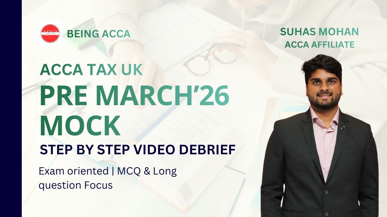 ACCA Tax UK Pre March 26 Mock Debrief | Section A