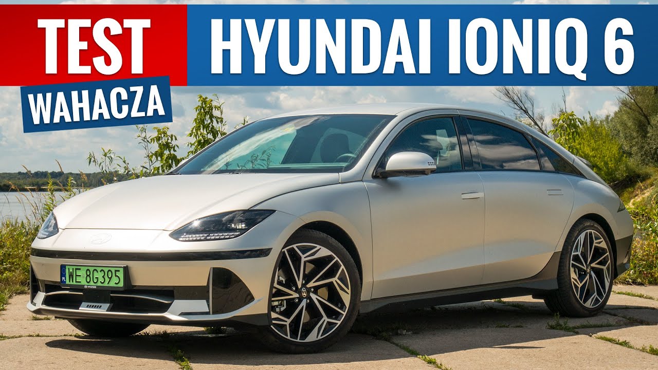 Hyundai Ioniq 6 2023 - TEST PL (77 kWh 229 KM) Odpowiednio proporcjonalny i nie m&oacute;wię o  nadwoziu