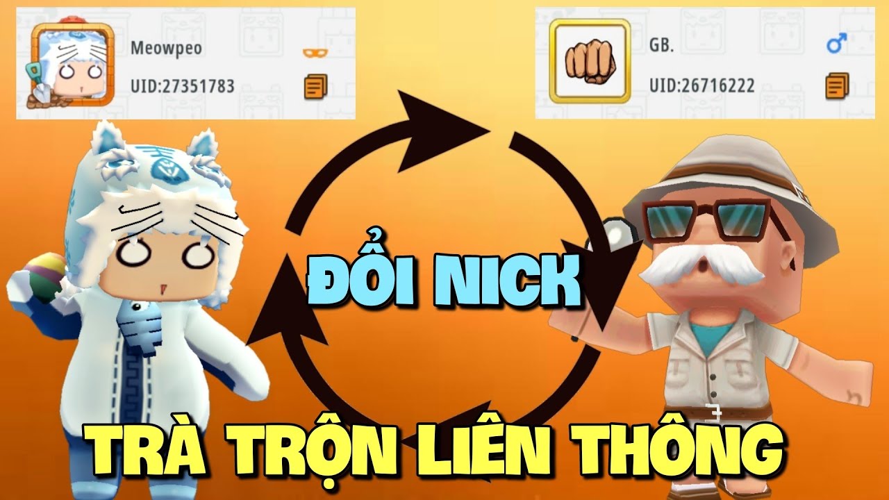 Meowpeo và GB đổi Nick trà trộn sảnh liên thông Hack não mọi người trong Mini World