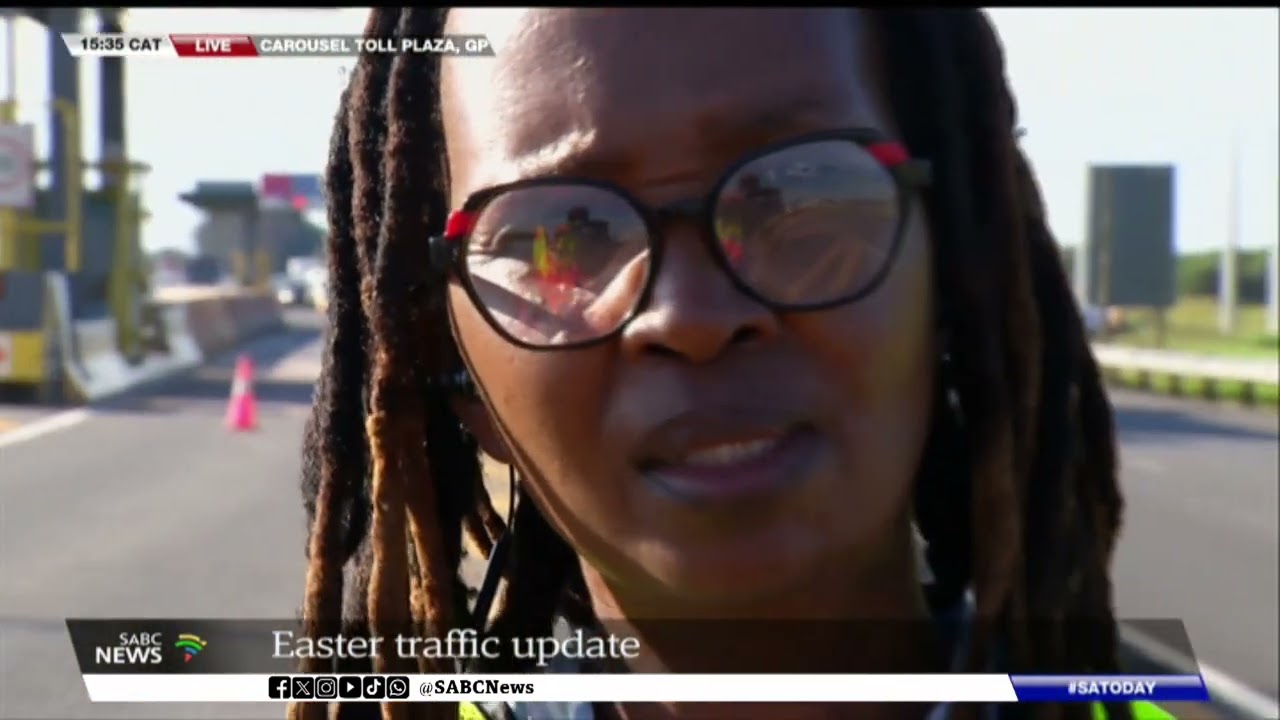 Easter traffic update | Molemo Wa One Mothoa reports from Carousel Toll Plaza