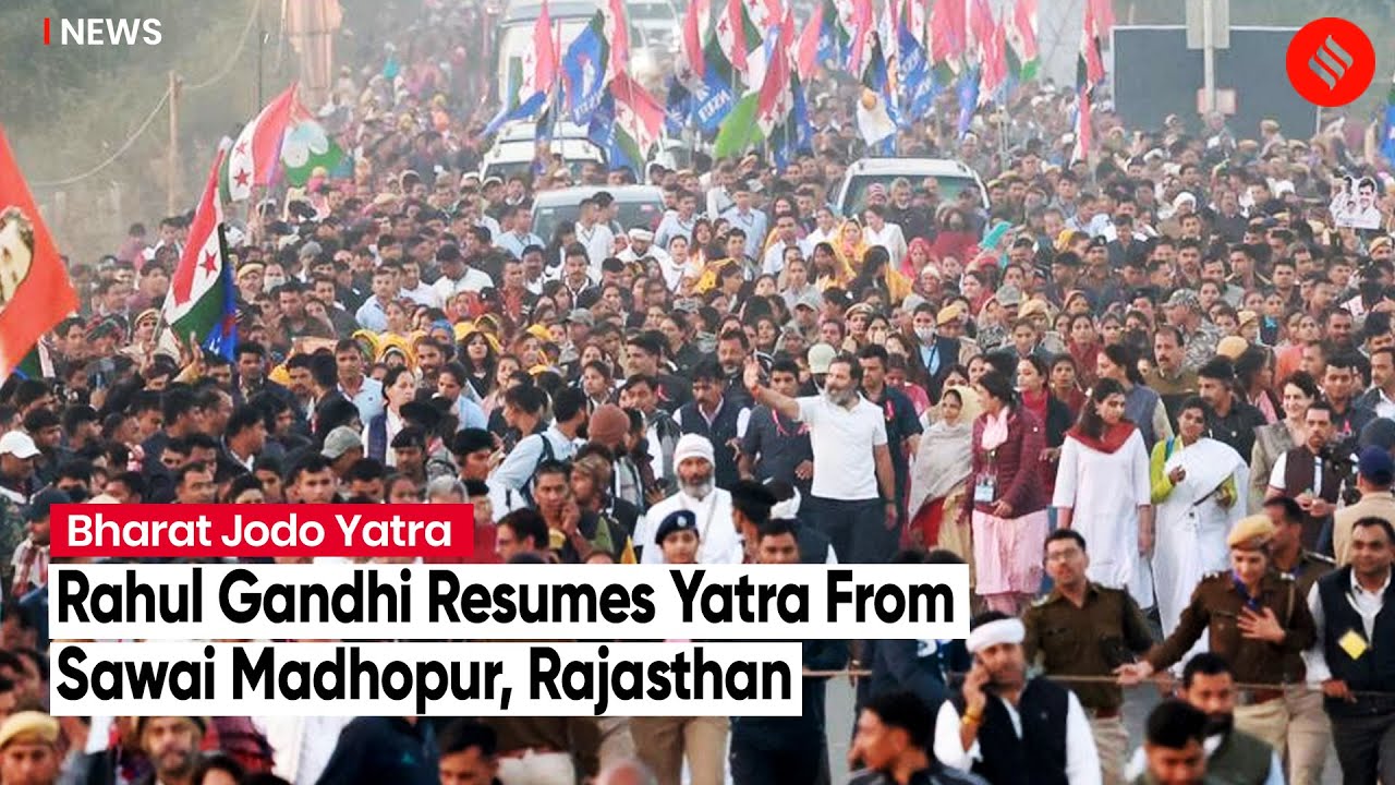 LIVE- Bharat Jodo Yatra: Rahul Gandhi Resumes Yatra From Sawai Madhopur, Rajasthan