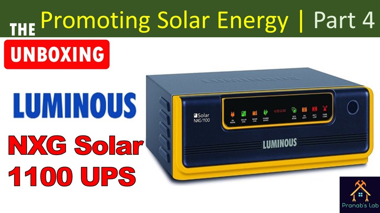 LUMINOUS Solar NXG 1100 UPS | Unboxing and Review | What is I-Charge, Eco/UPS Mode, Battery Select ?