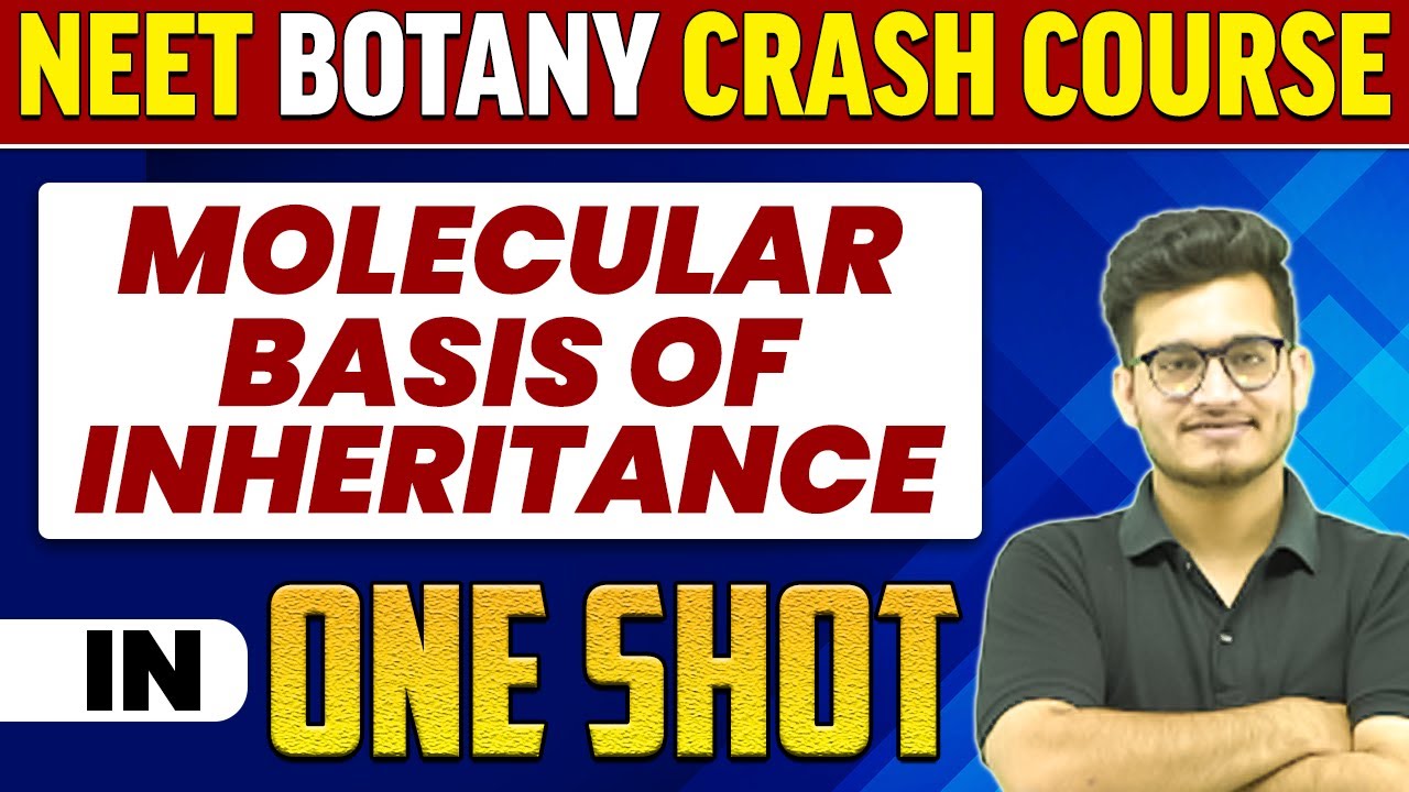 MOLECULAR BASIS OF INHERITANCE in 1 Shot : All Concepts, Tricks & PYQs | NEET Crash Course | UMMEED