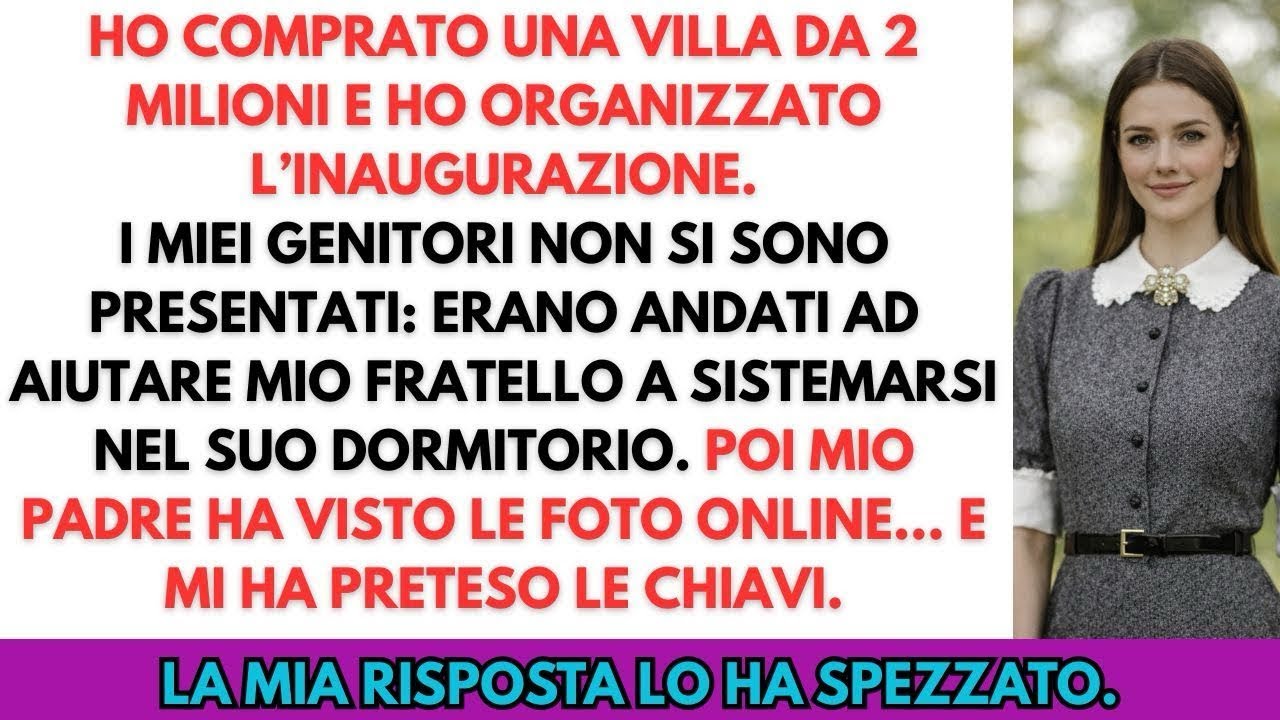 Ho comprato una villa da 2 milioni  I miei genitori l’hanno ignorata… poi mio padre ha voluto le