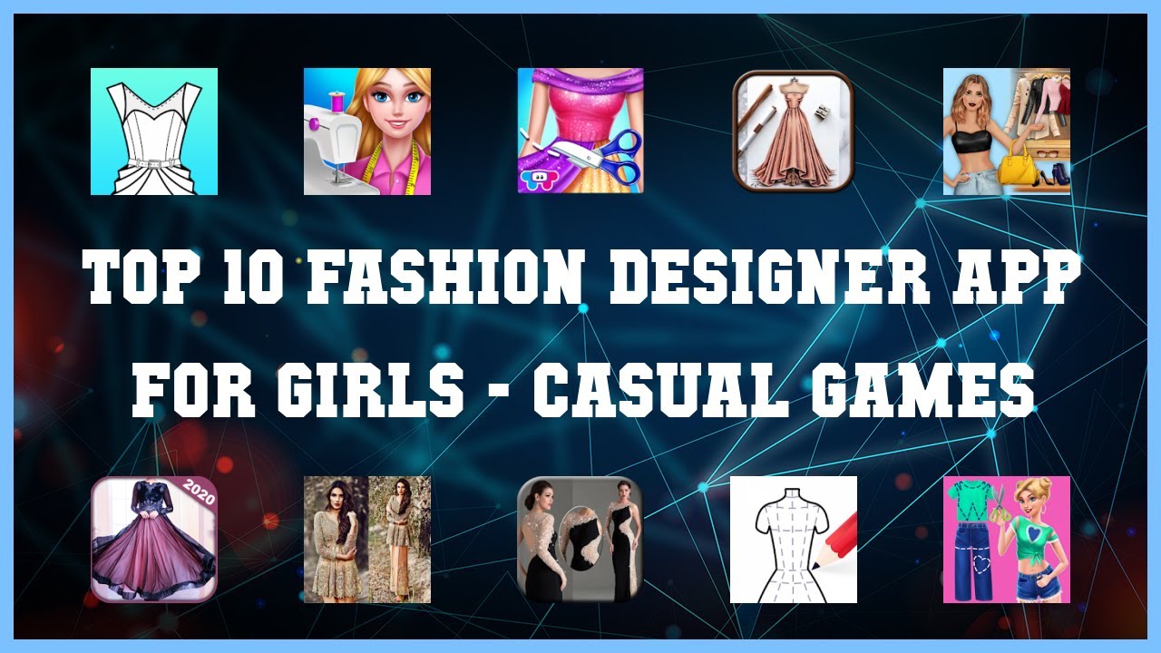 Top 10 Fashion Designer App For Girls Android Games