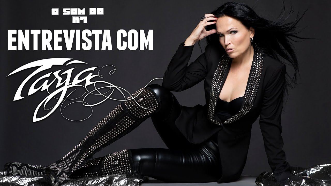 ENTREVISTA EXCLUSIVA (legendada) com TARJA TURUNEN (Ex-Nightwish) | O SOM DO K7
