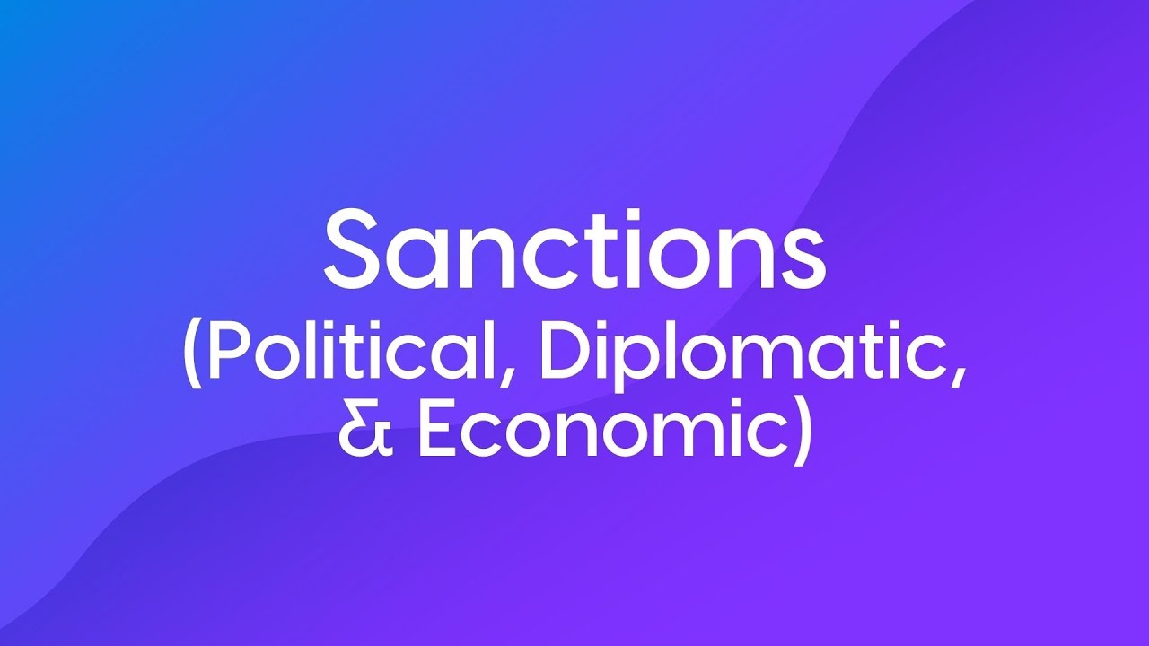 Sanctions (Political, Diplomatic, & Economic) - Course Trailer