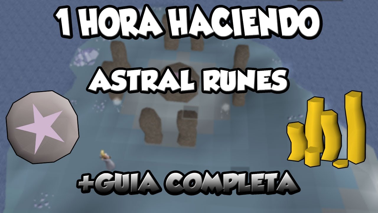 1 HORA HACIENDO ASTRAL RUNES + GUIA EFICIENTE 2021