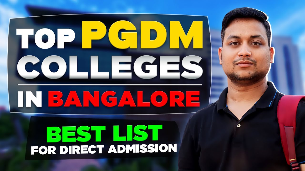 Top 5 PGDM Colleges in Bangalore 2026 🎓 Best PGDM Colleges in Bangalore | Fees & Placements