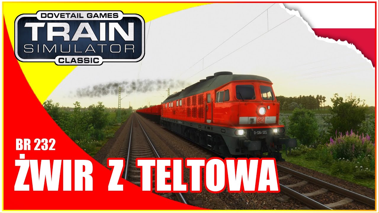 Żwir z Teltowa | Lokomotywa BR 232 Ludmiła | Train Simulator Classic po polsku | Symulator kolejowy