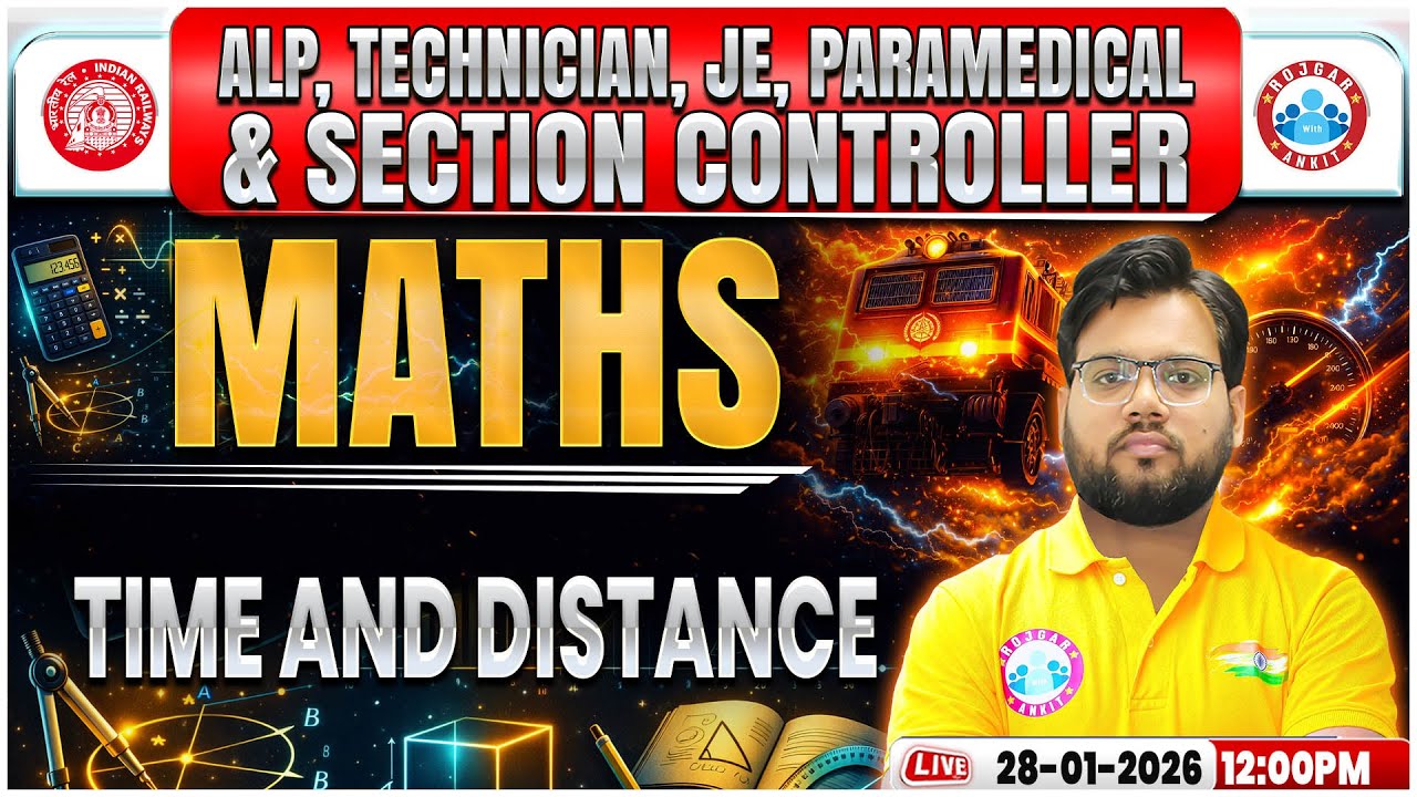 RRB ALP Maths Class 2026 | Time And Distance | RRB Technician/JE/Paramedical Maths Class