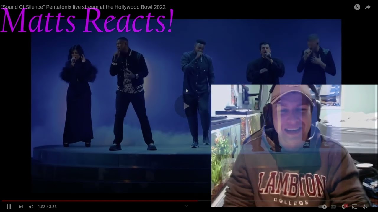 “Sound Of Silence” Pentatonix live stream at the Hollywood Bowl 2022 - REACTIOn. just Agog.