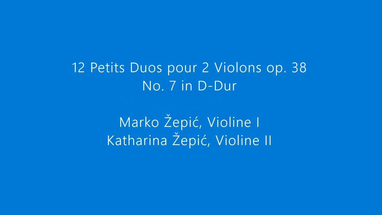 Jacques Féréol Mazas - Duo für zwei Violinen op. 38 No. 7 in D-Dur (Marko und Katharina Žepić)