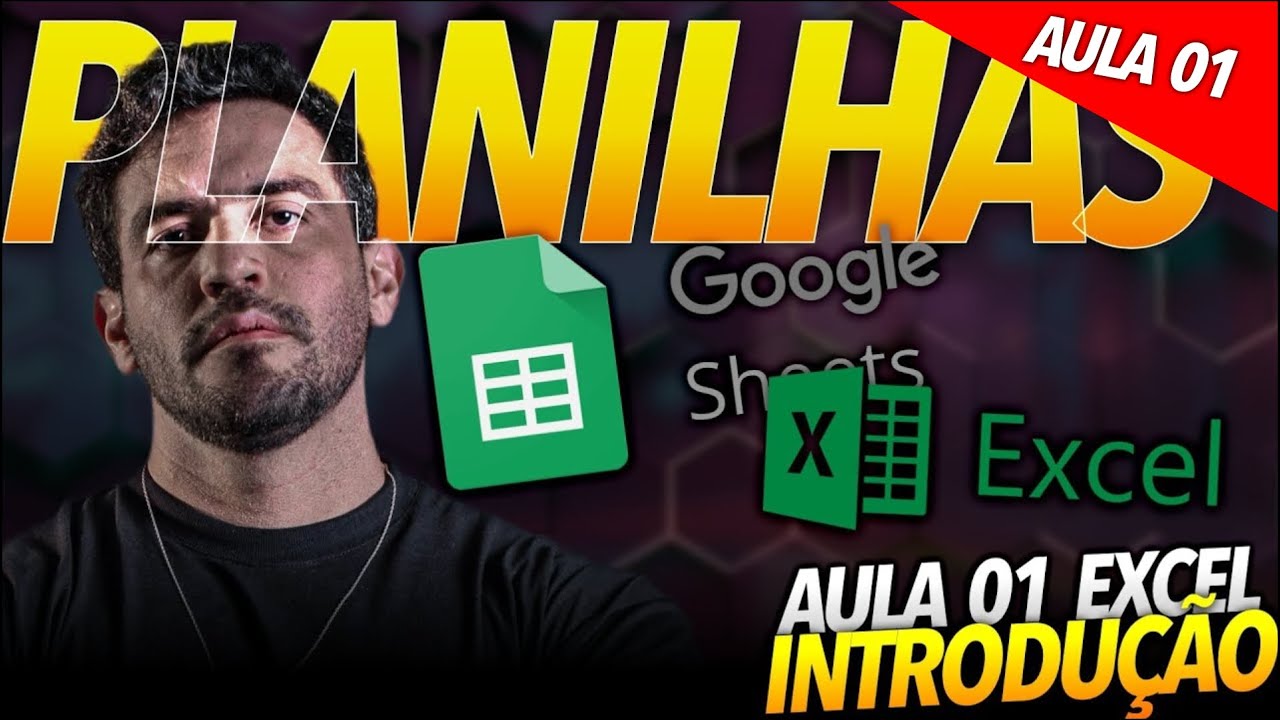 EXCEL E GOOGLE PLANILHAS voltado para neg&oacute;cios - Aula 01