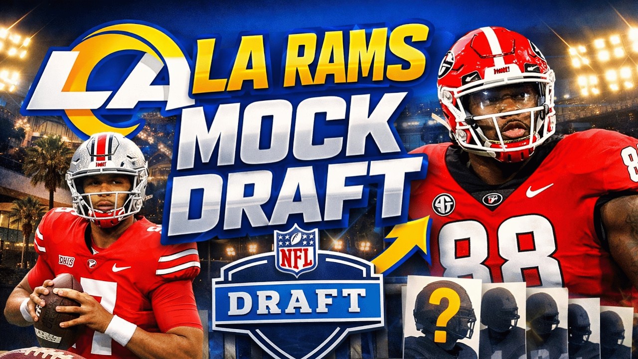 Early 2026 NFL Draft 6-Round Mock Draft for the L.A. Rams, with Scott Richmond