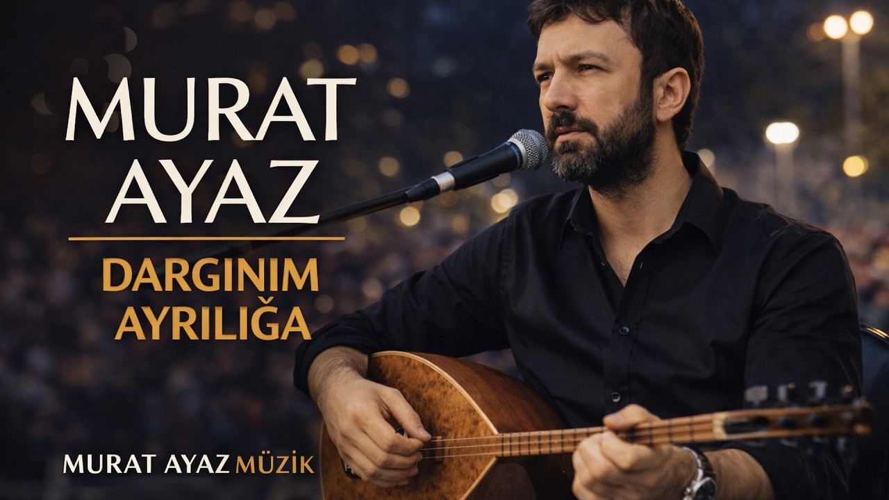 Murat Ayaz - Dargınım Ayrılığa