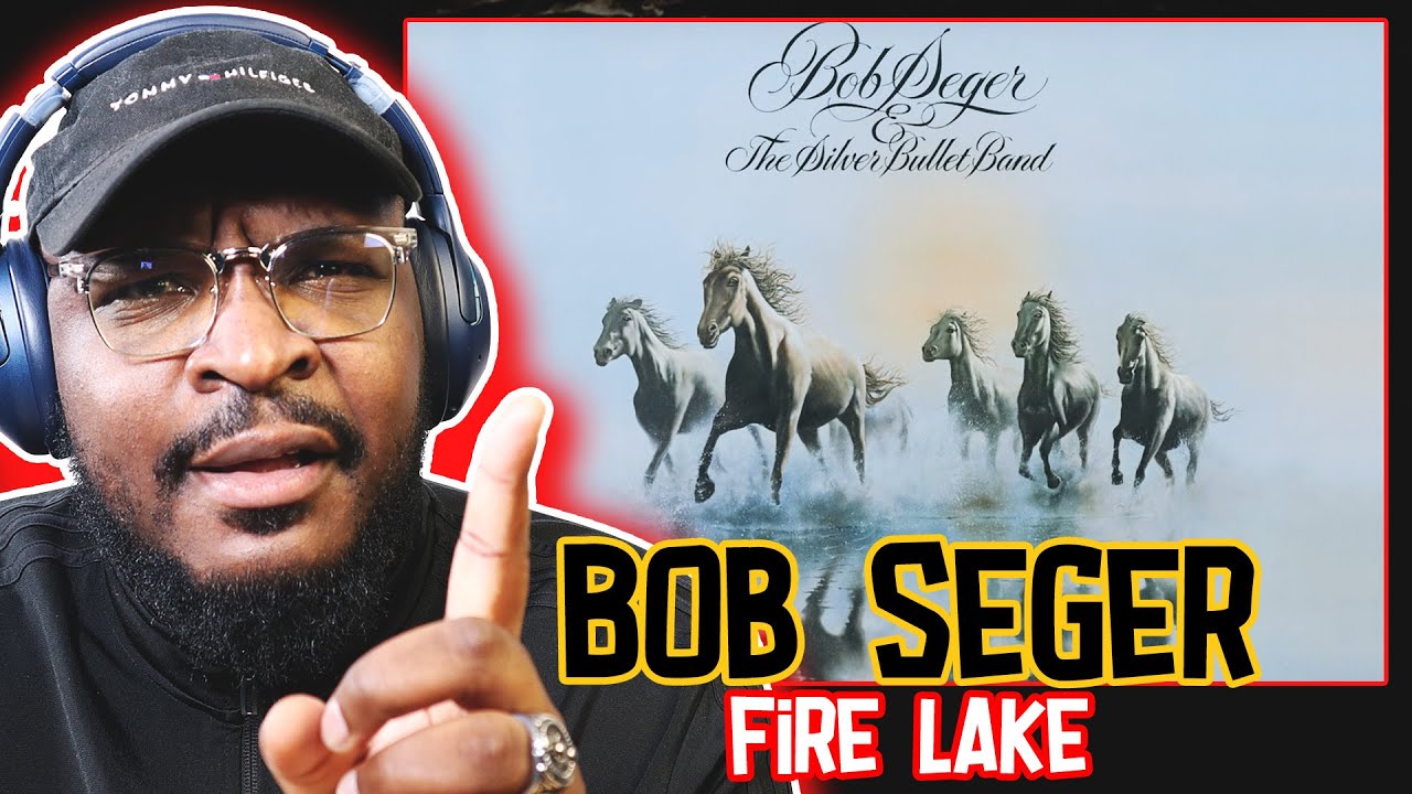 Bob Seger - Fire Lake | REACTION/REVIEW