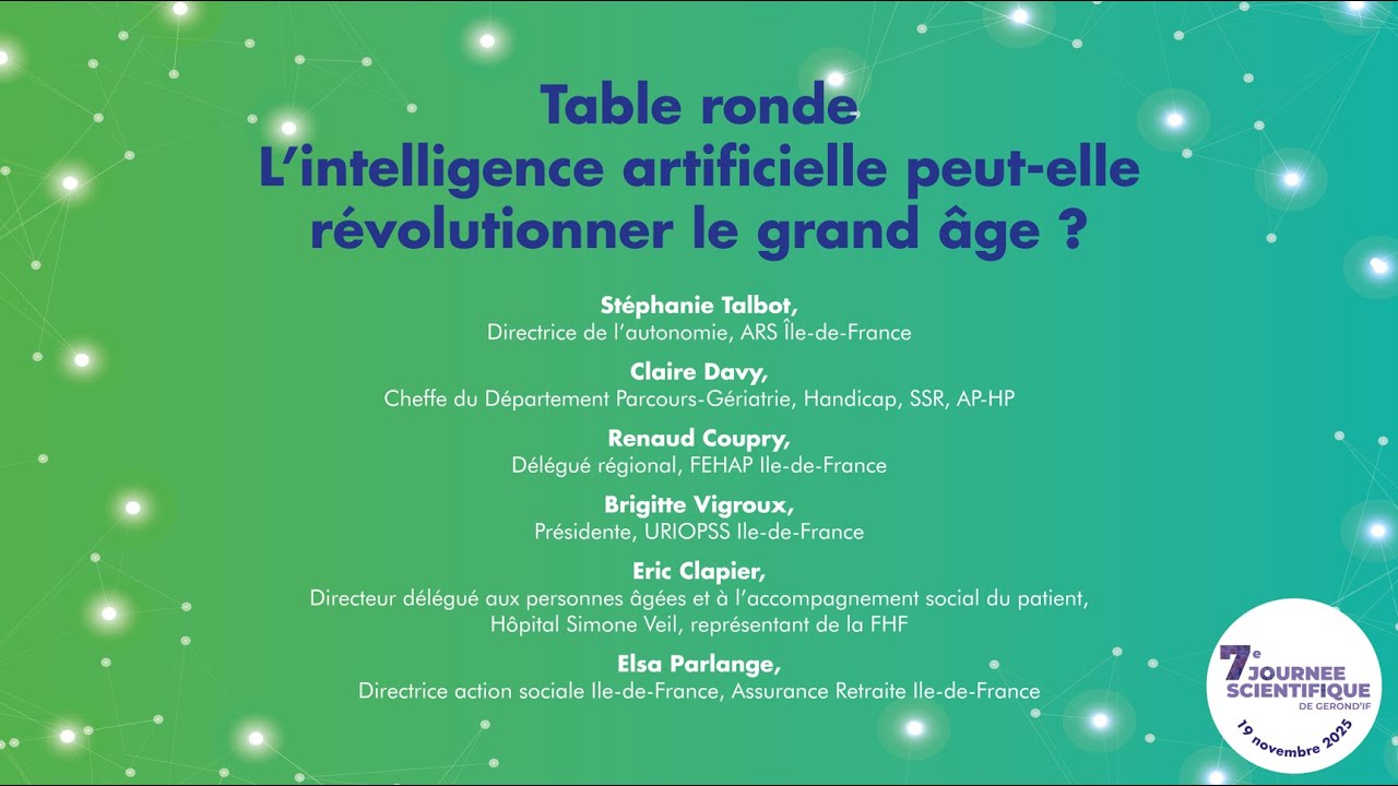 Table ronde : L’intelligence artificielle peut elle révolutionner le grand âge