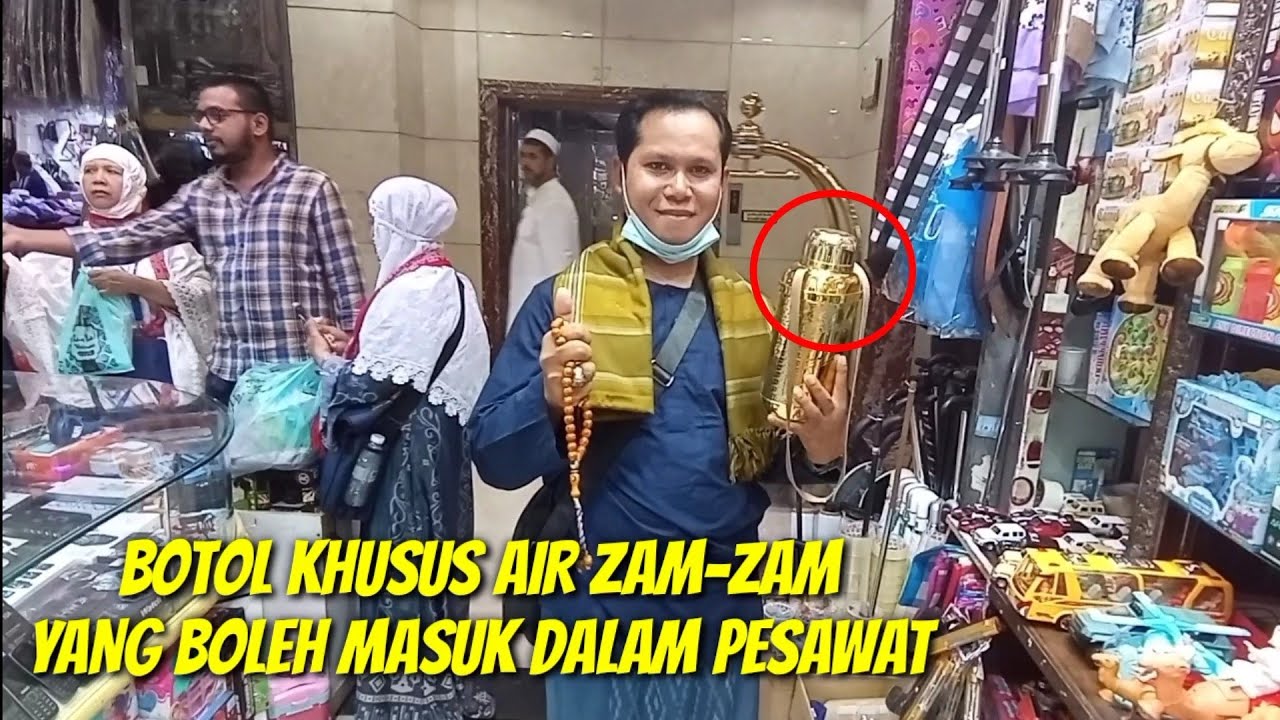 BOTOL KHUSUS AIR ZAM-ZAM YANG BOLEH MASUK DALAM PESAWAT