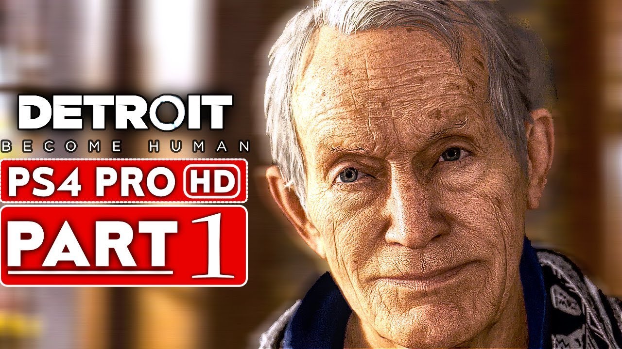 DETROIT BECOME HUMAN Gameplay Walkthrough Part 1 [1080p HD PS4 PRO] - No Commentary