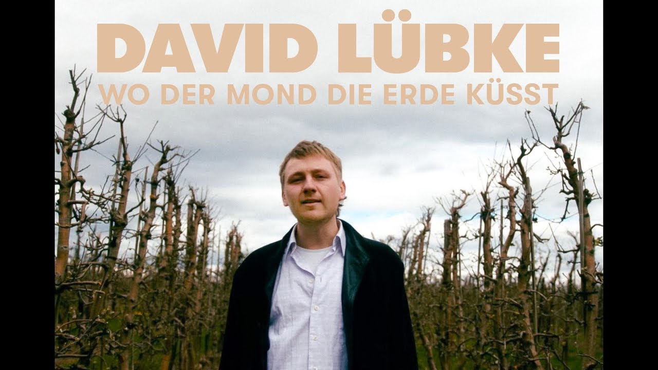 David Lübke - Wo der Mond die Erde küsst (offizielles Musikvideo 2025)
